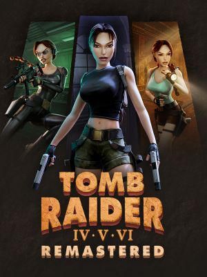 Tomb Raider IV-VI Remastered Locandina.jpg